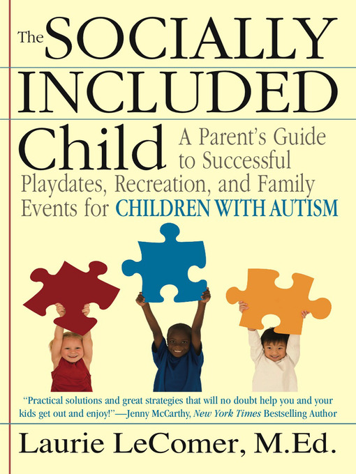Title details for The Socially Included Child by Laurie Fivozinsky LeComer - Available